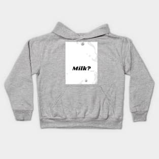 Milk? Kids Hoodie